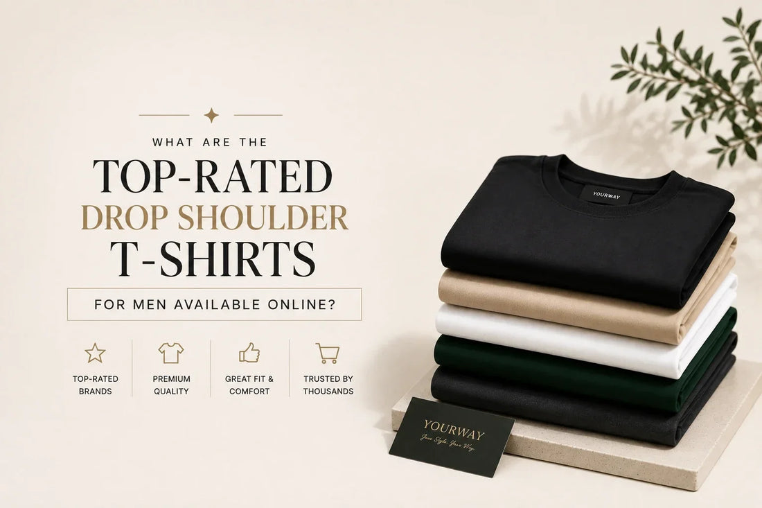 What Are the Top-Rated Drop Shoulder T-Shirts for Men Available Online - YOURWAY buying guide banner with folded oversized t-shirts